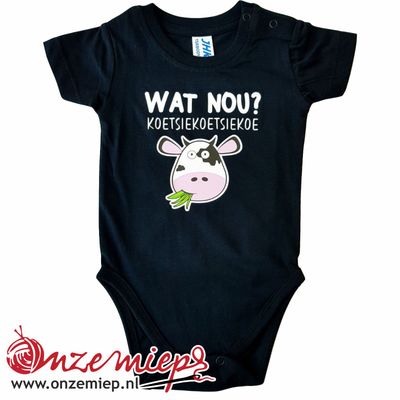 Zwarte romper met "Wat nou? Koetsiekoetsiekoe" - 9 maanden