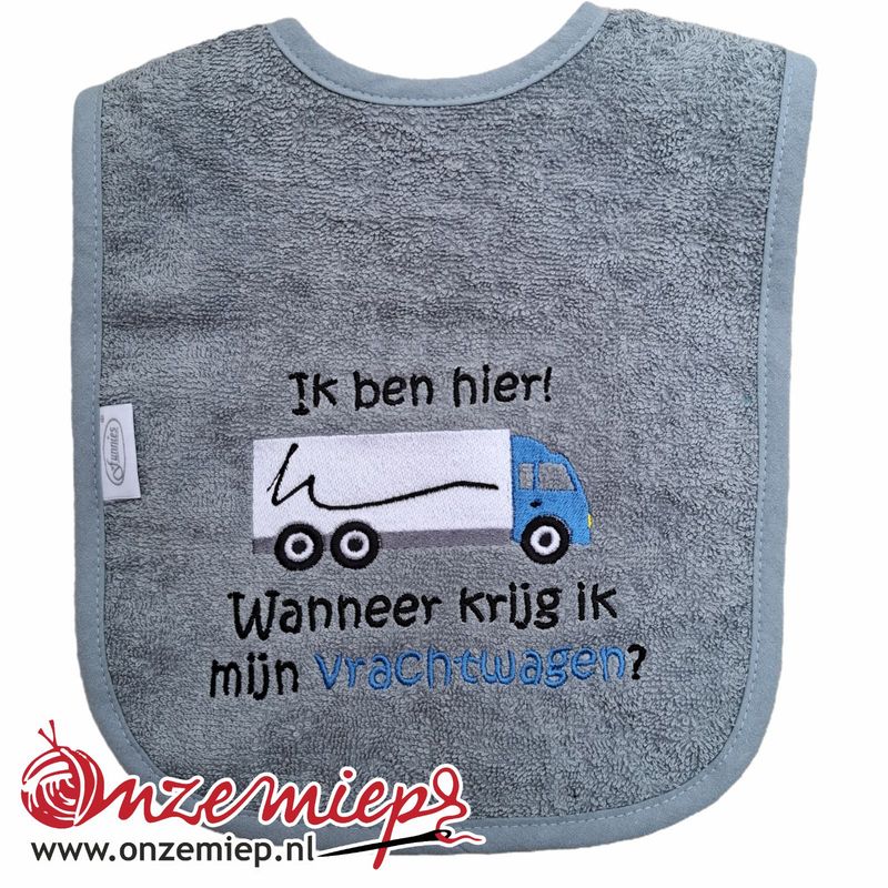 Grijs/blauwe slab met "Ik ben hier! Wanneer krijg ik mijn vrachtwagen?" - Blauwe vrachtwagen