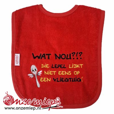 Rode slab met "Wat nou?!? Die lepel lijkt niet eens op een vliegtuig!"