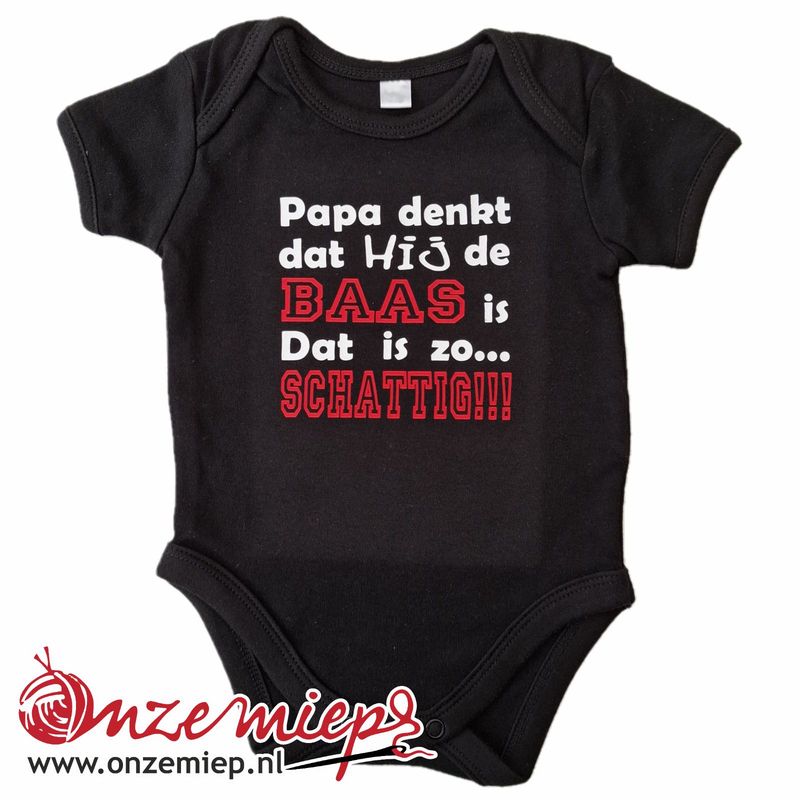 Zwarte romper met "Papa denkt dat hij de baas is. Dat is zo... SCHATTIG!!!" - maat 50/56