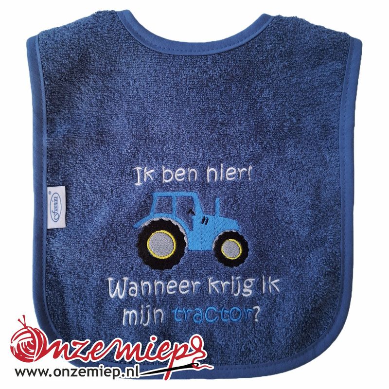 Blauwe (silk blue) slab met "Ik ben hier! Wanneer krijg ik mijn tractor?" - Blauwe tractor