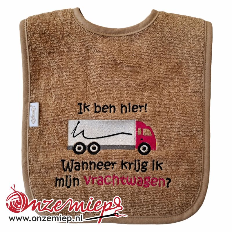 Bruine (sand) slab met "Ik ben hier! Wanneer krijg ik mijn vrachtwagen?" - Roze vrachtwagen