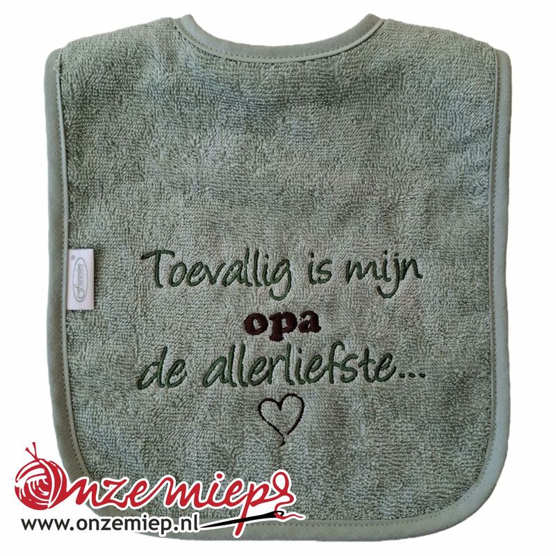 Groene (stone green) slab met "Toevallig is mijn opa de allerliefste"