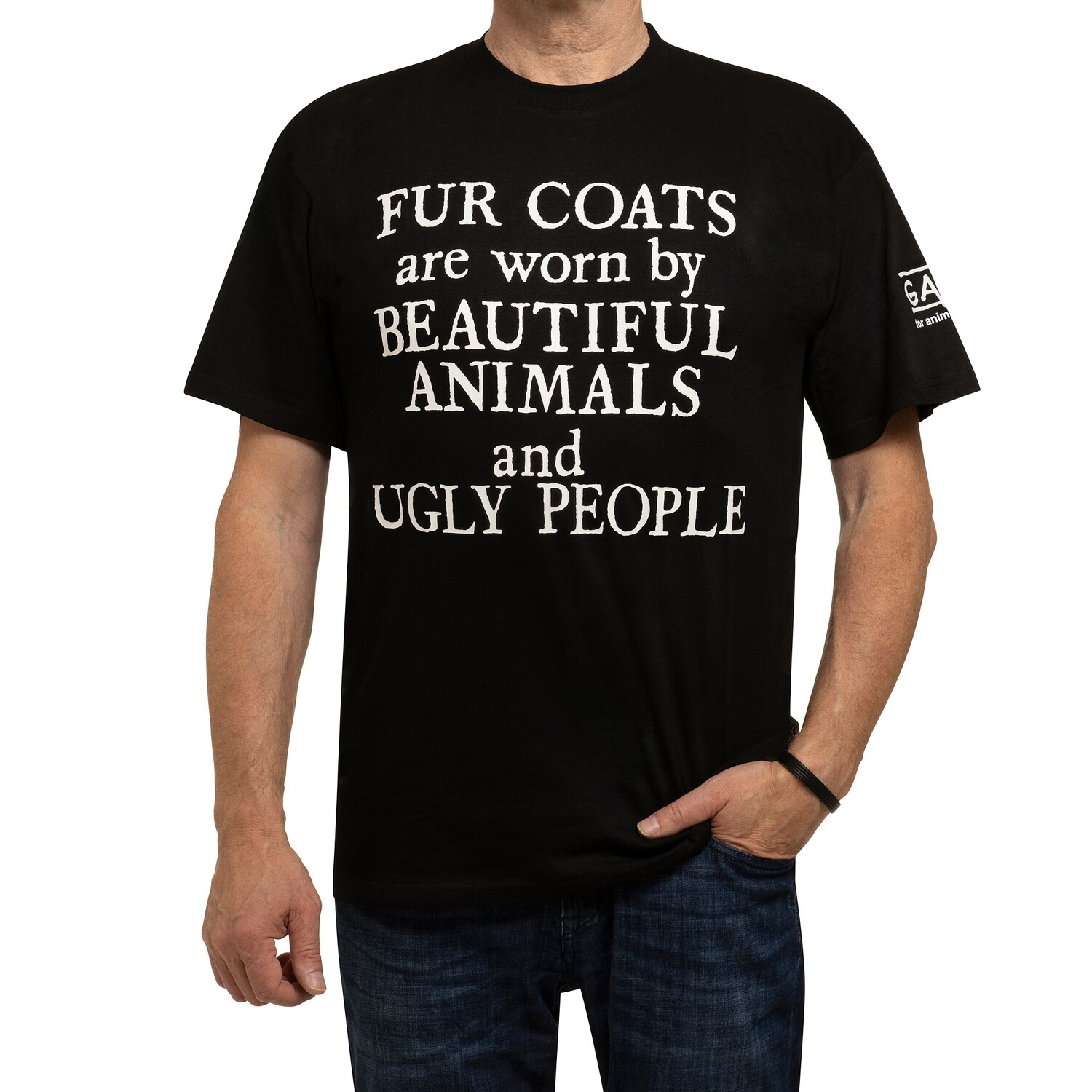 shirt 'Fur coats are worn by beautiful animals and ugly people' (unisex)
