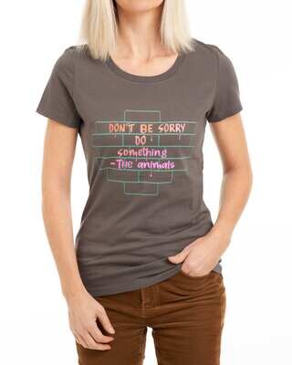 shirt 'Don't be sorry, do something' - antracite (women)