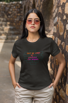 shirt &#39;Don&#39;t be sorry, do something&#39; - antracite (women)