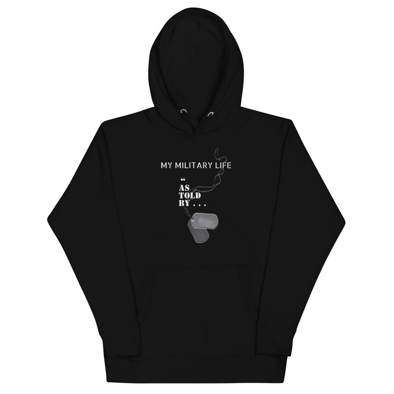 Military Life Unisex Hoodie