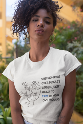 MIND Your Flowers Classic Tee