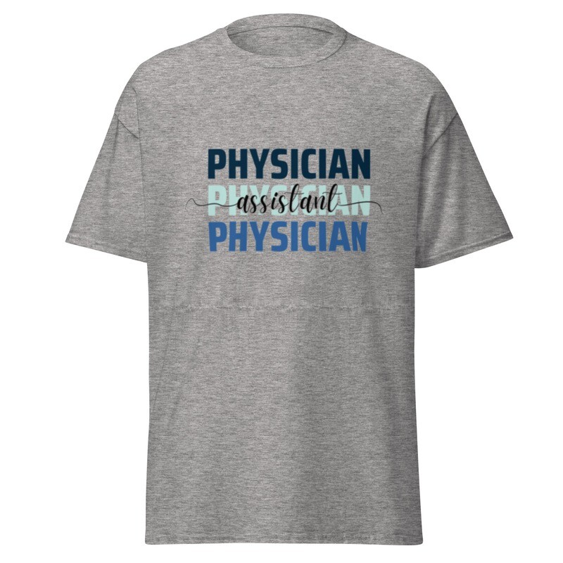 Physician Assistant (PA) Classic Tee