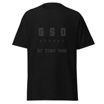 GSD-Get Stuff Done  Classic Tee