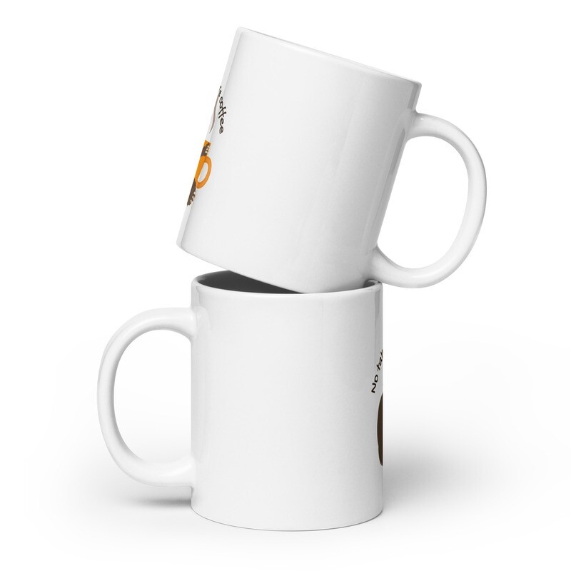 No Talkie Before Coffee Glossy Mug