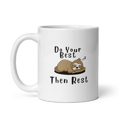 Do Your Best Glossy Mug