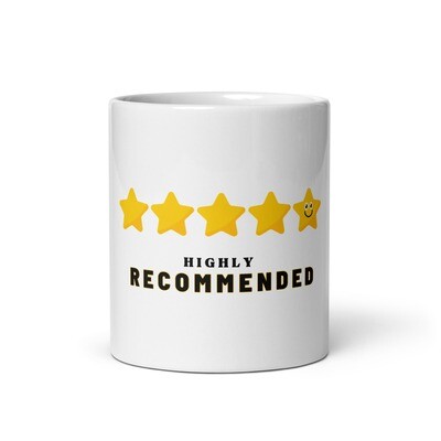 Highly Recommended Glossy Mug