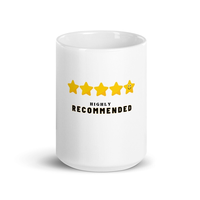 Highly Recommended Glossy Mug