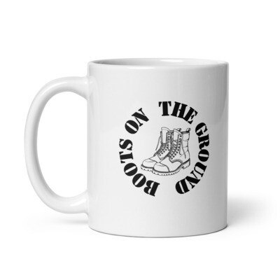 Boots on the Ground White Glossy Mug