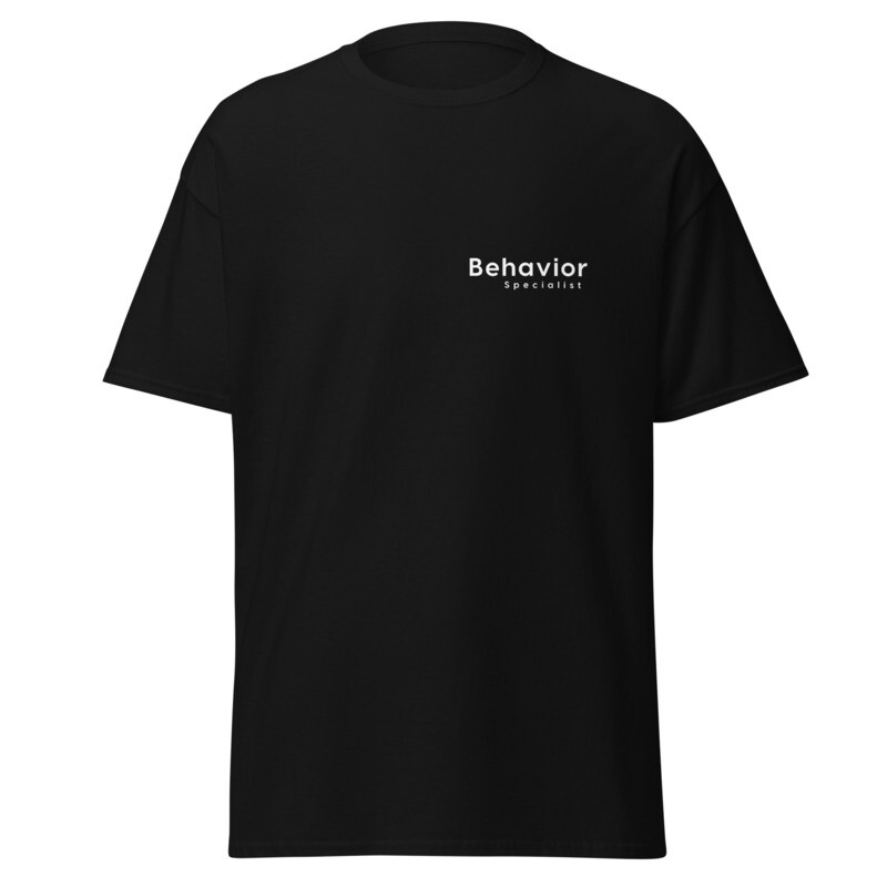 Behavior Specialist Classic Tee