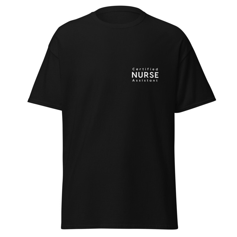 Certified Nurse Assistant Classic Tee