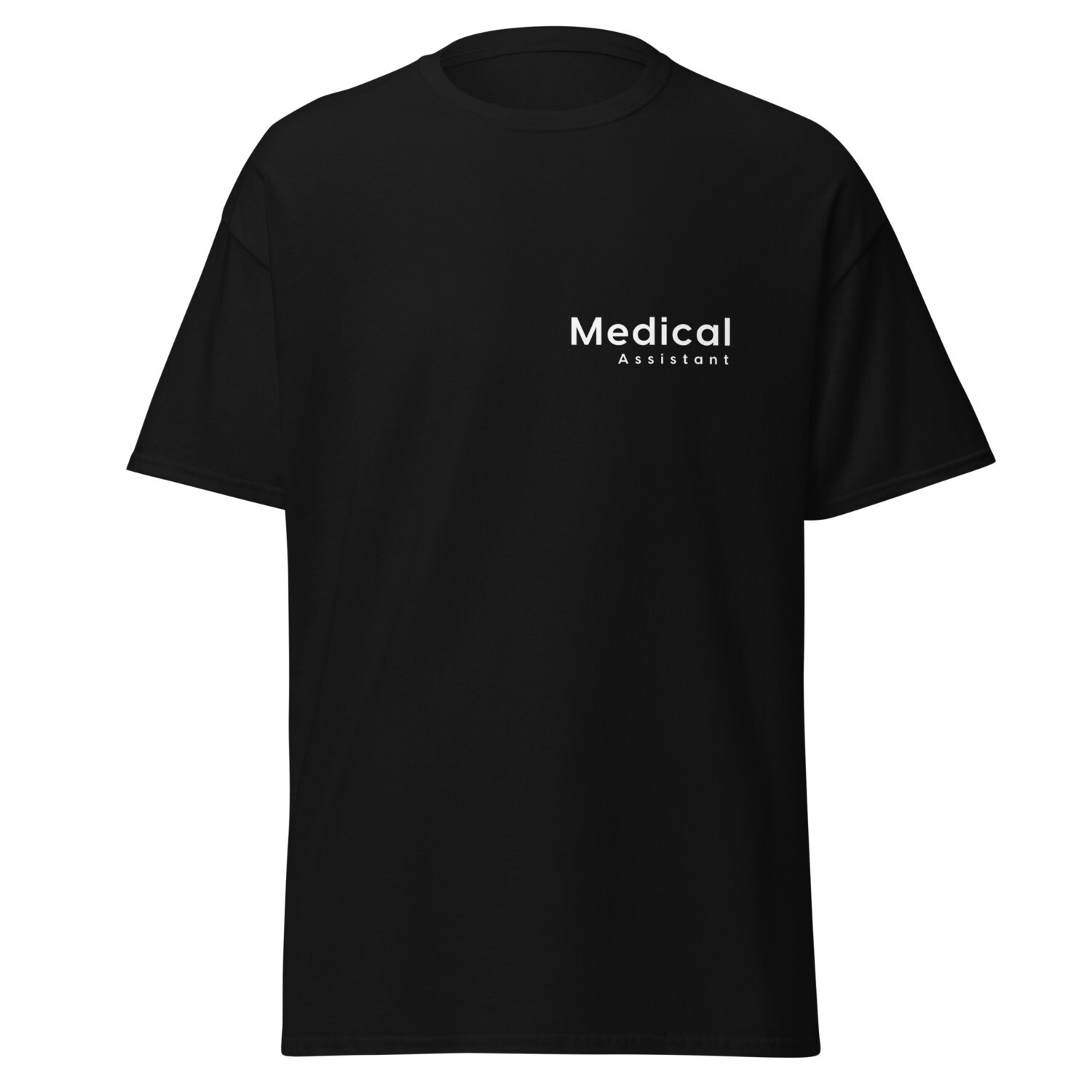 Medical Assistant Classic Tee Medical Assistant Classic Tee