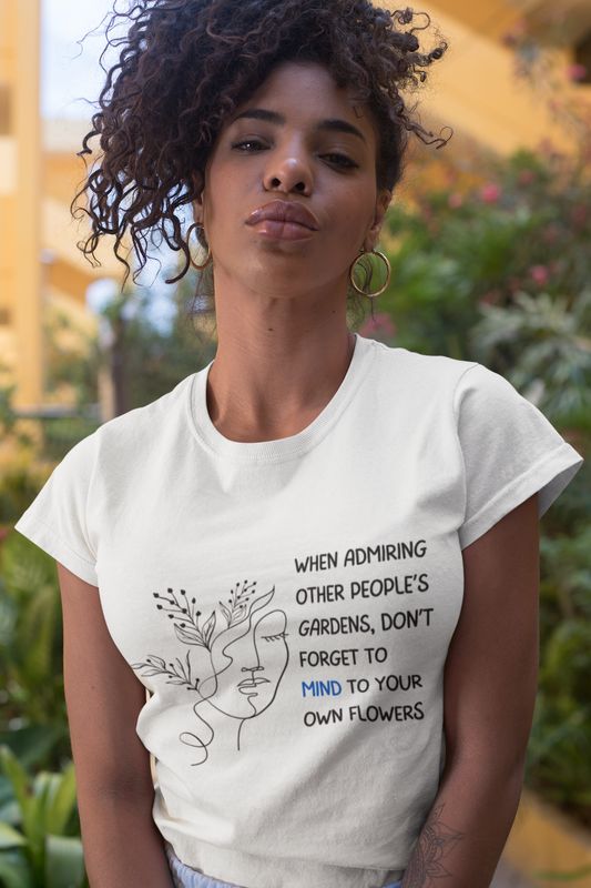 MIND Your Flowers Classic Tee