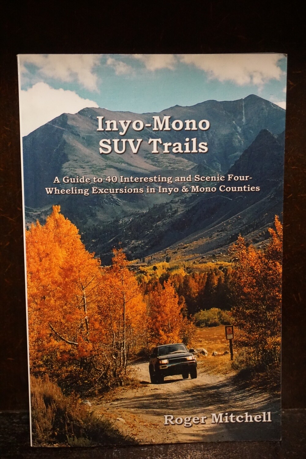 Inyo-Mono SUV Trails Inyo-Mono SUV Trails
