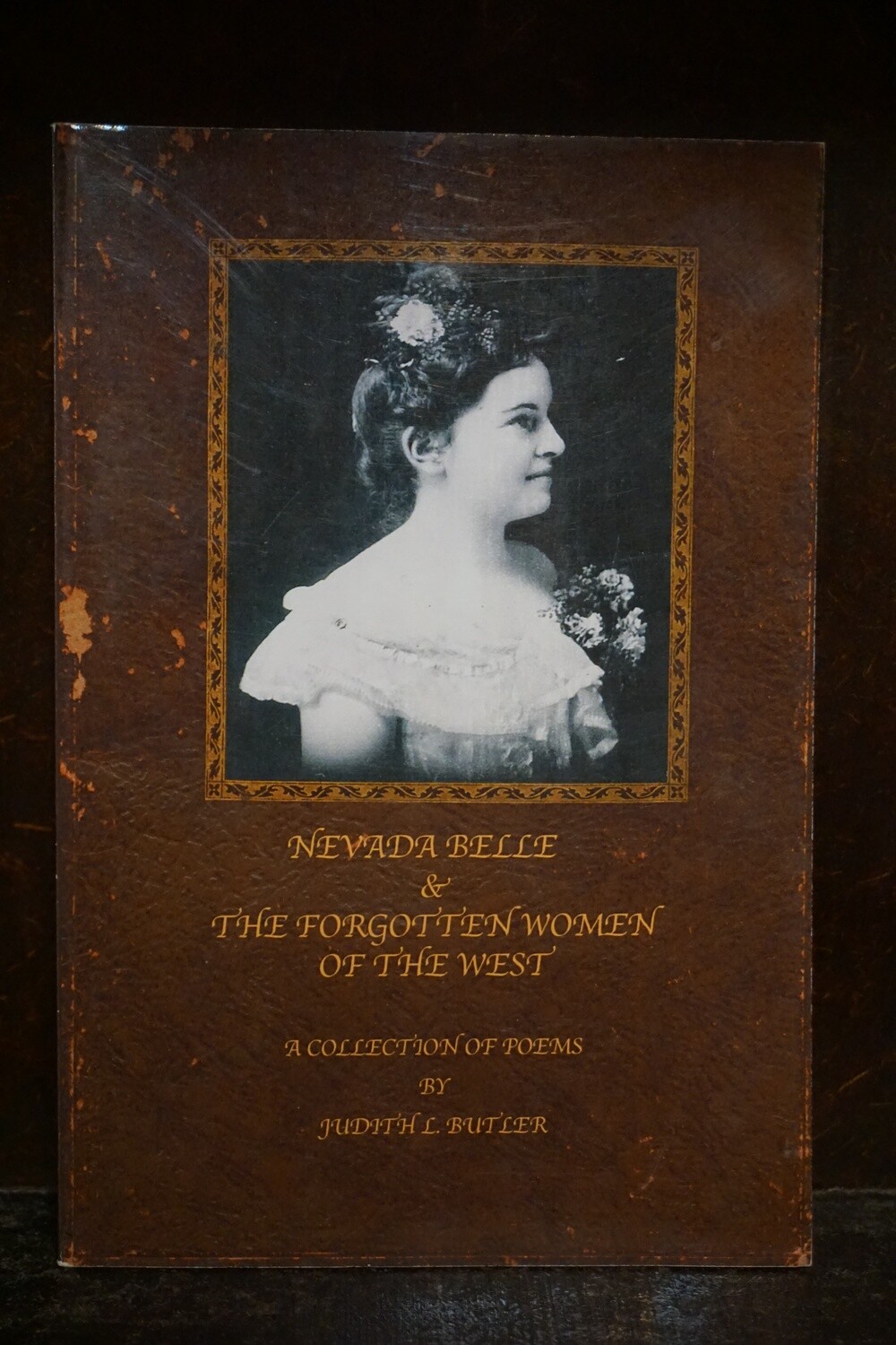 Nevada Belle & Forgotten Women of the West Book Nevada Belle & Forgotten Women of the West Book