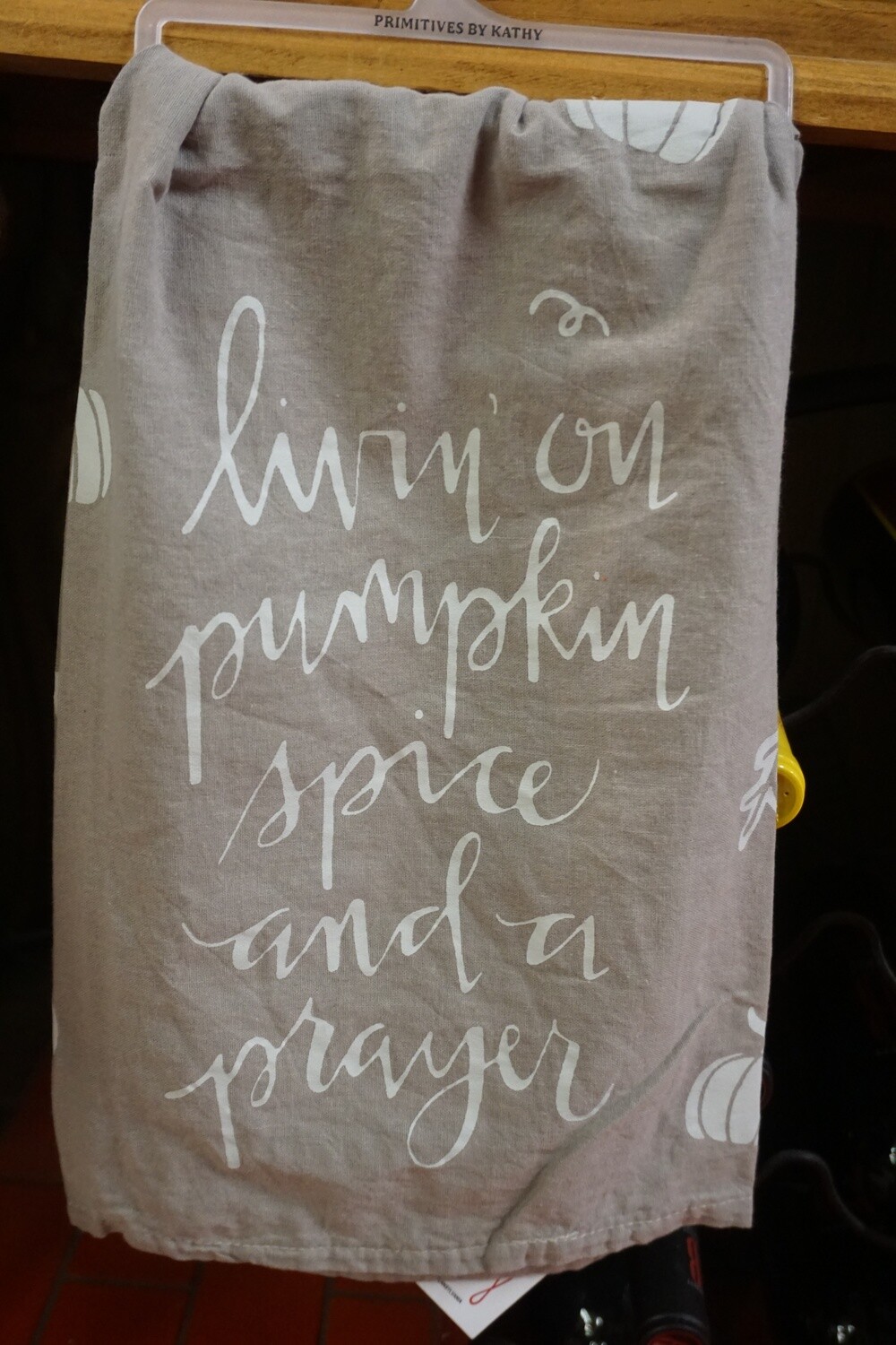 Living On Pumpkin Spice And a Prayer Dish Towel Living On Pumpkin Spice And a Prayer Dish Towel