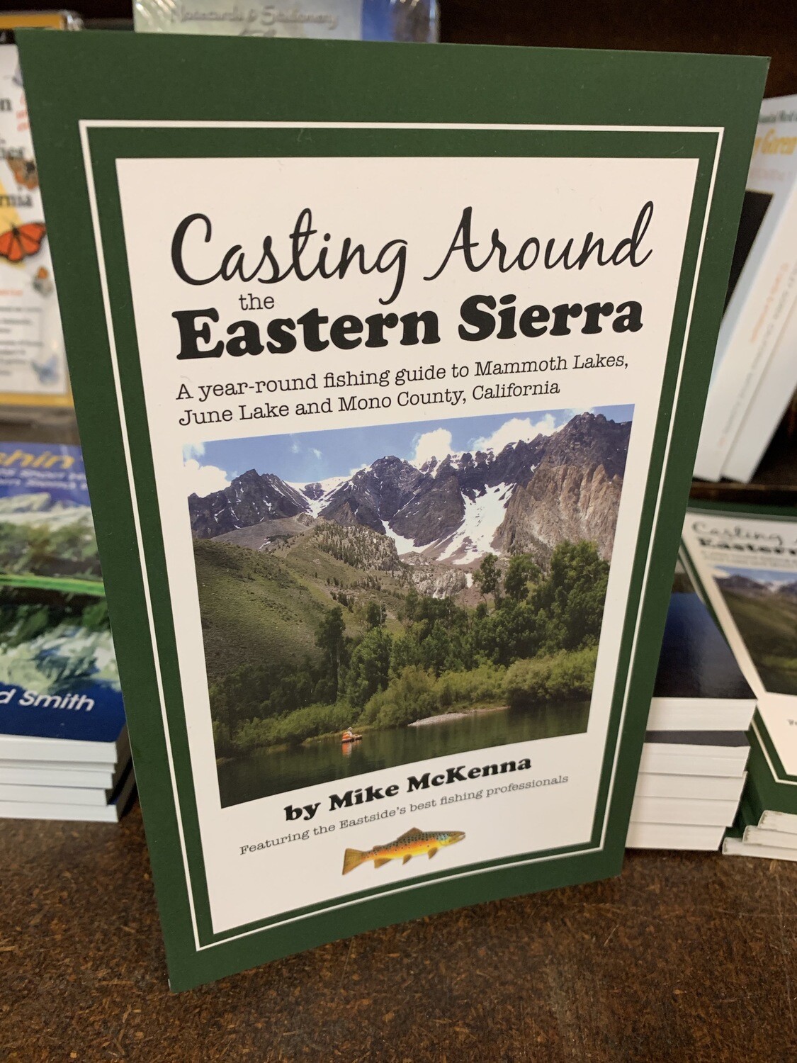 Casting Around the Eastern Sierra