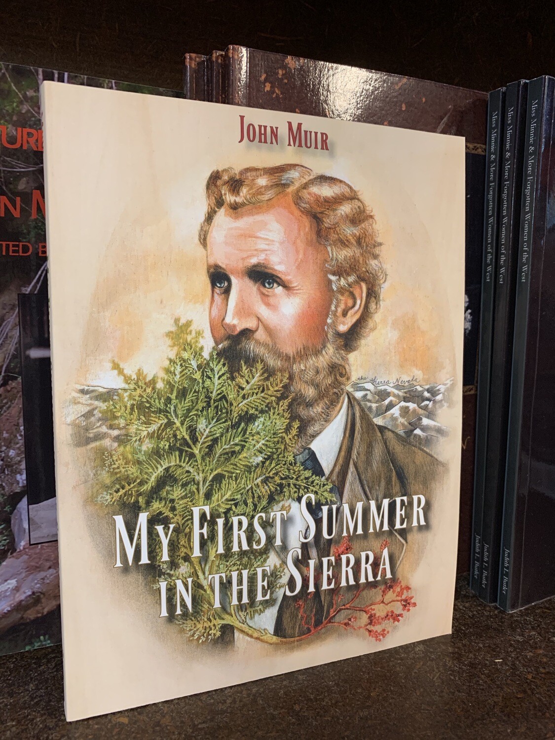 My First Summer in the Sierra: John Muir My First Summer in the Sierra: John Muir