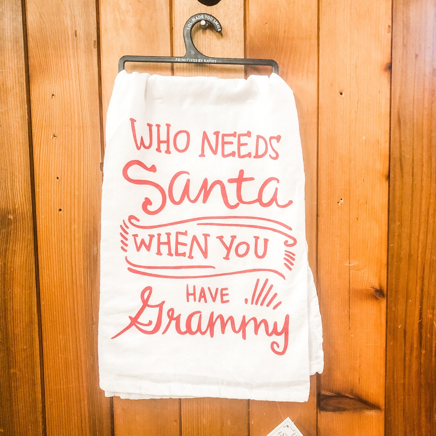 Dish Towel - Have Grammy Dish Towel - Have Grammy