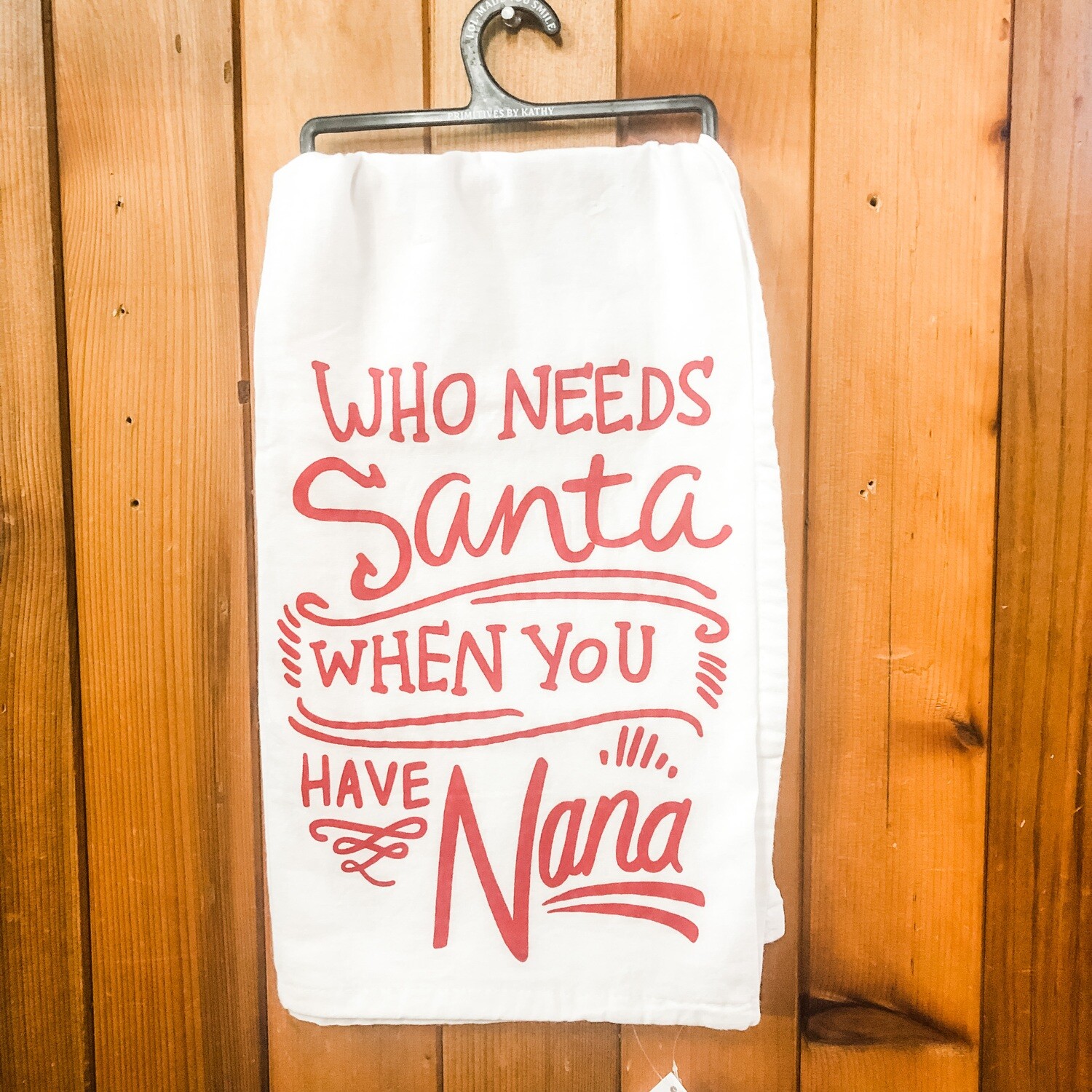 Dish Towel - Have Nana Dish Towel - Have Nana