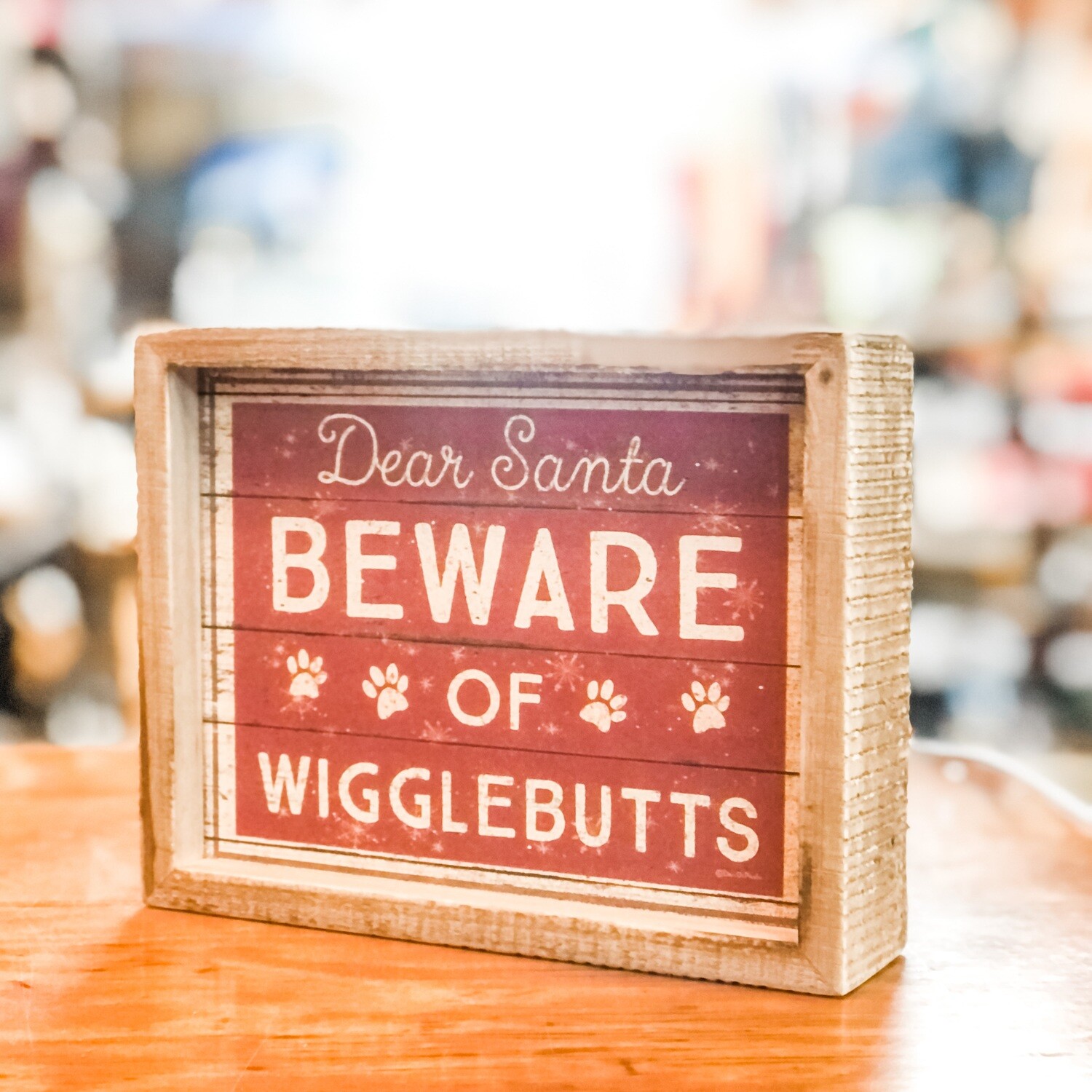 Beware Of Wigglebutts Beware Of Wigglebutts