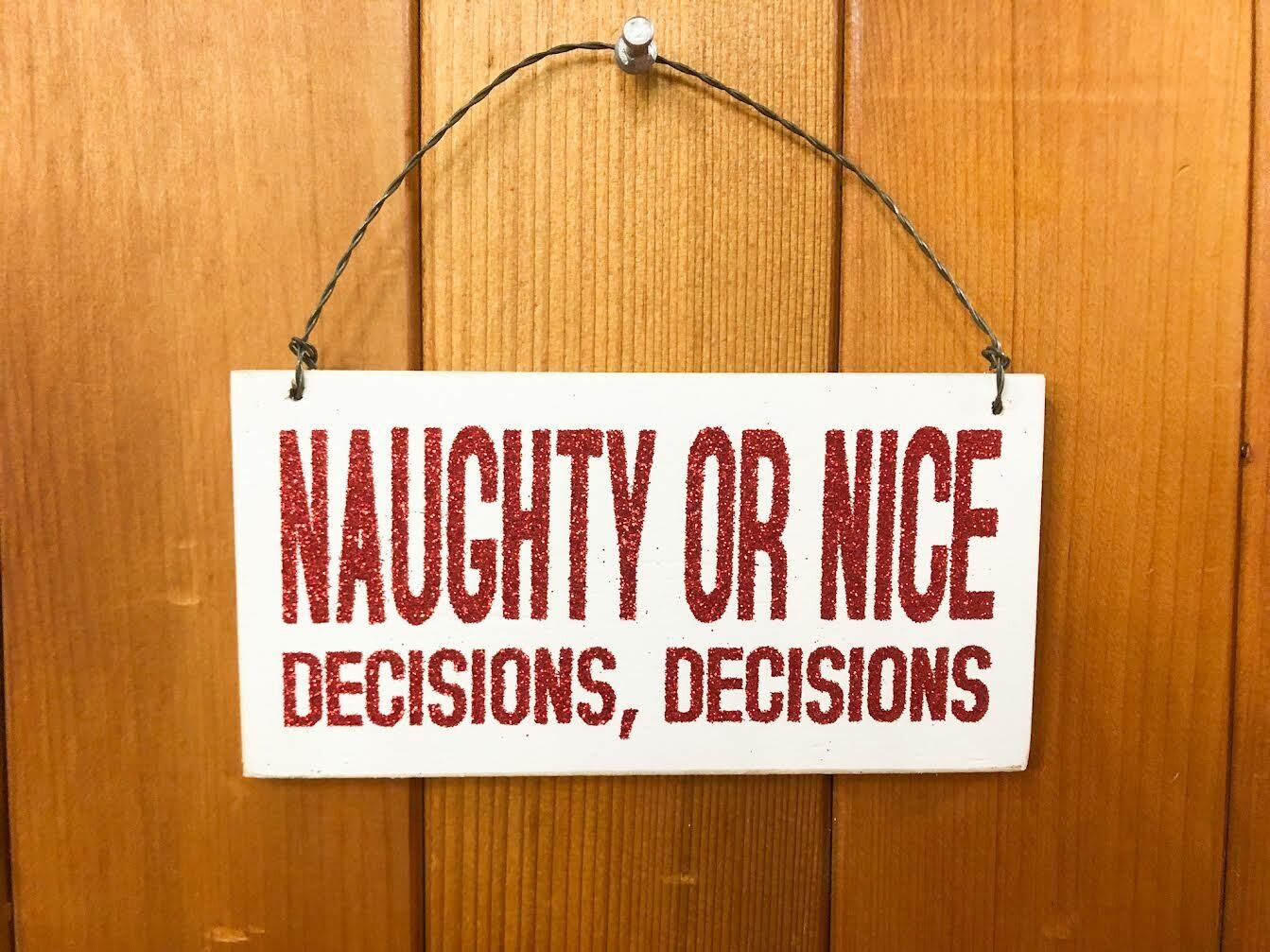 Christmas Orn - Naughty or Nice Christmas Orn - Naughty or Nice