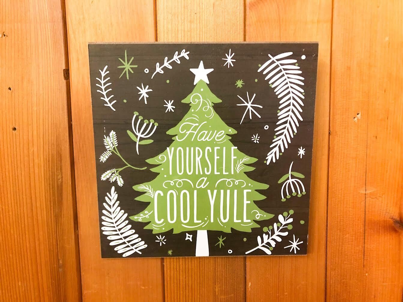 Have Yourself A Cool Yule Sign