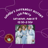 Women&#39;s Suffragist History Tea Party