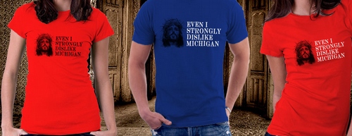 Even I Strongly Dislike Michigan Shirt