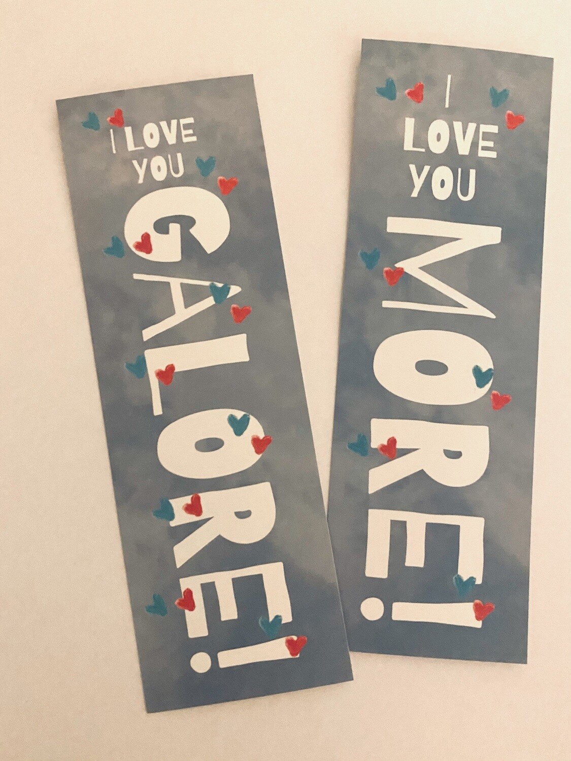 I Love You More Class Set of Bookmarks