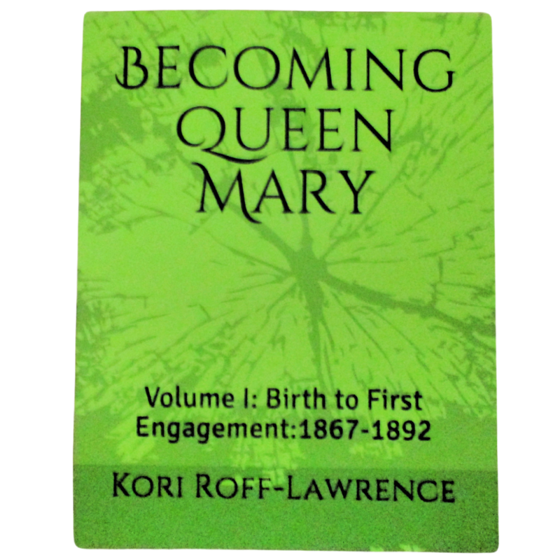 Becoming Queen Mary by Kori Roff Lawrence
