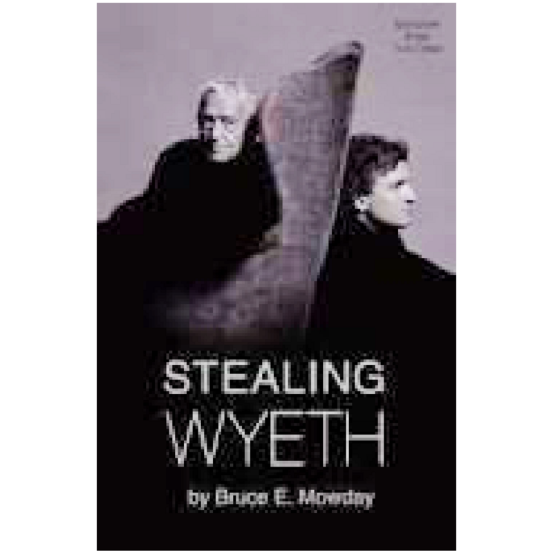 Stealing Wyeth by Bruce Mowday
