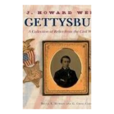 &quot;J. Howard Wert&#39;s Gettysburg&quot; by Bruce Mowday and G. Craig Caba