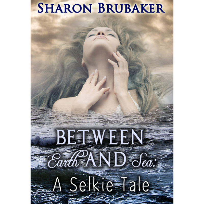 Between Earth and Sea - A Selkie Tale by Sharon Brubaker - autographed