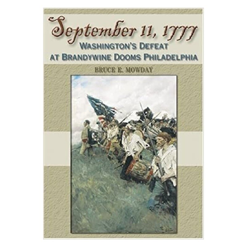 September 11, 1777 by Bruce Mowday