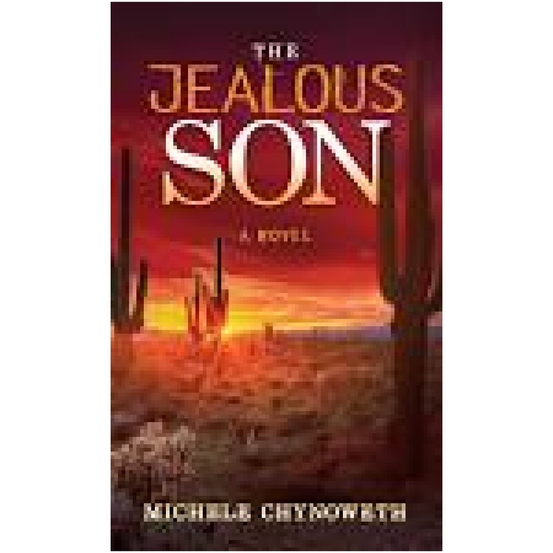 The Jealous Son by Michele Chynoweth