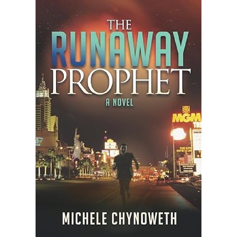 The Runaway Prophet by Michele Chynoweth