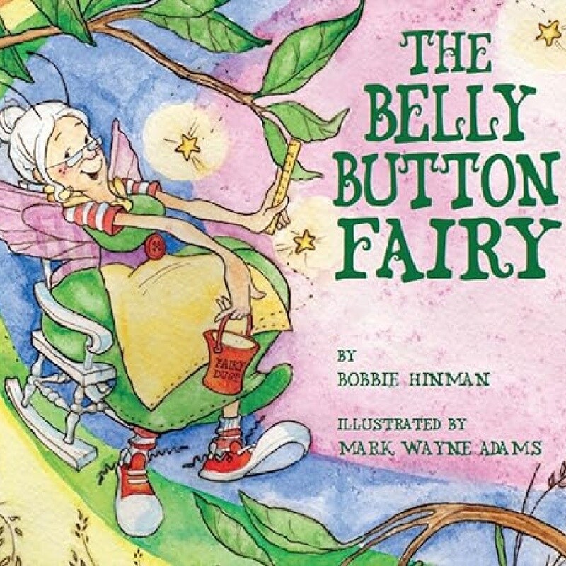 The Belly Button Fairy by Bobbie Hinman