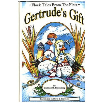 &quot;Gertrude&#39;s Gift&quot; by Corrine M. Litzenberg Schultheis