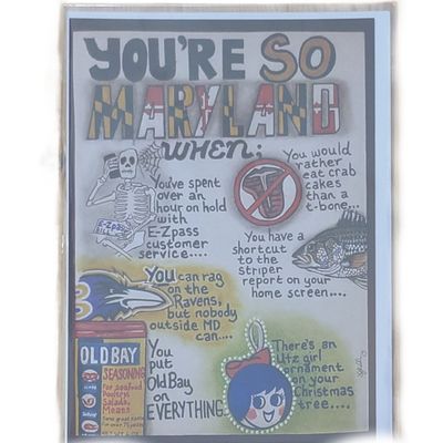 &quot;You&#39;re so Maryland&quot; New design card by artist D. J. Kelly
