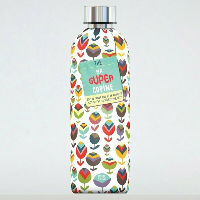 Bouteille isotherme 
"Super copine"