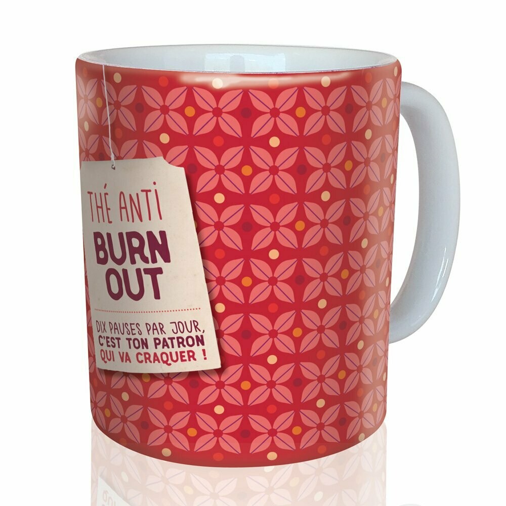 Mug "Thé anti-burn out"