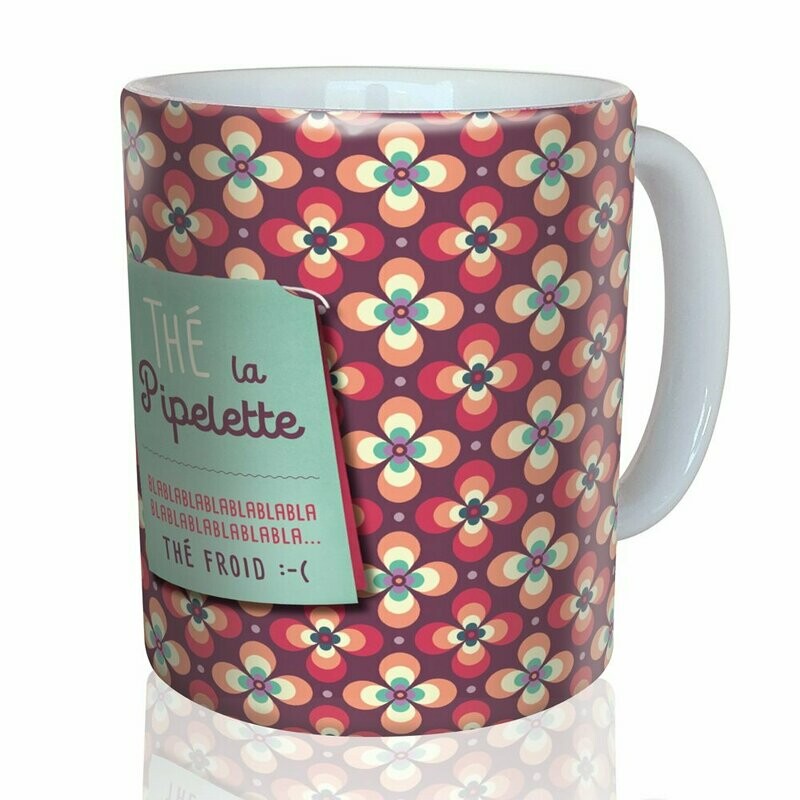 Mug "Thé la pipelette"