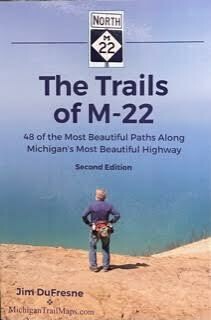 The Trails of M-22  by Jim DuFresne 2nd Edition